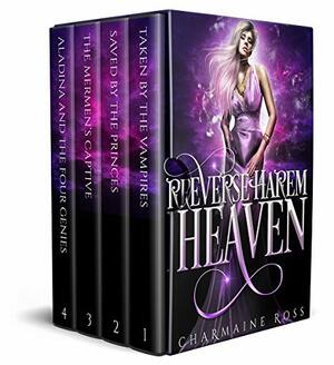 Reverse Harem Heaven: Box Set by Charmaine Ross