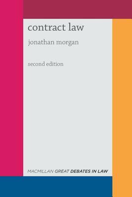 Great Debates in Contract Law by Jonathan Morgan