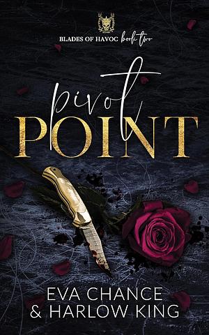 Pivot Point by Eva Chance, Harlow King