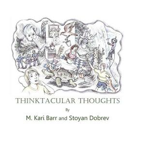 Thinktacular Thoughts by M. Kari Barr