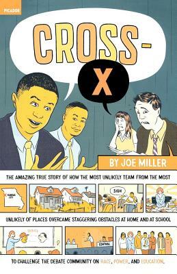 Cross-X by Joe Miller
