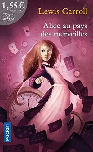 Alice au pays des merveilles by Lewis Carroll