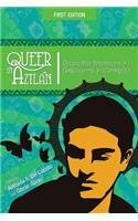 Queer in Aztlan: Chicano Male Recollections of Consciousness and Coming Out by Gibran Guido, Adelaida R. Del Castillo