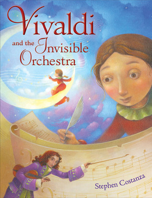 Vivaldi and the Invisible Orchestra by Stephen Costanza