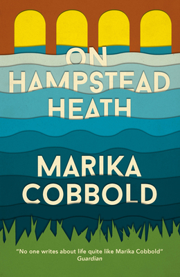 On Hampstead Heath by Marika Cobbold