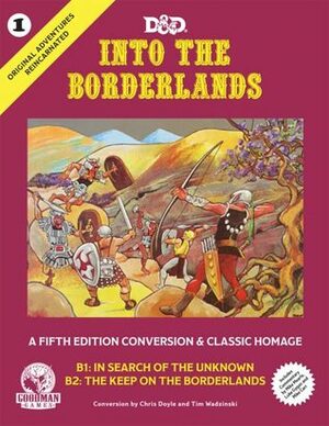 Into the Borderlands by Tim Wadzinski, Chris Doyle