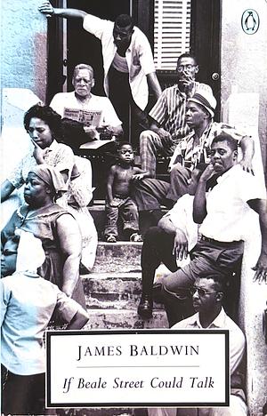 If Beale Street Could Talk by James Baldwin
