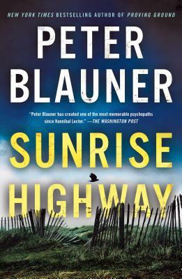 Sunrise Highway by Peter Blauner