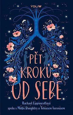 Pět kroků od sebe by Rachael Lippincott