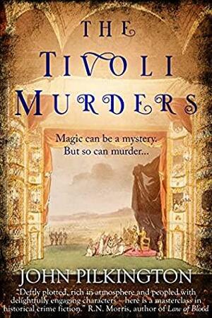 The Tivoli Murders by John Pilkington