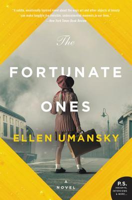 The Fortunate Ones by Ellen Umansky