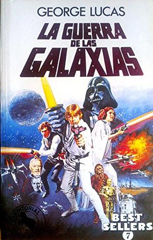 La guerra de las galaxias by George Lucas, Iris Menéndez