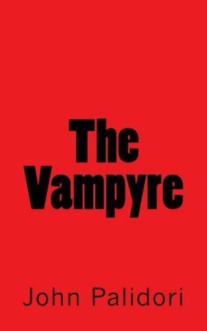 The Vampyre by John William Polidori