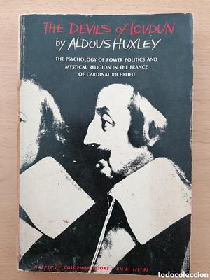 The Devils of Loudun by Aldous Huxley