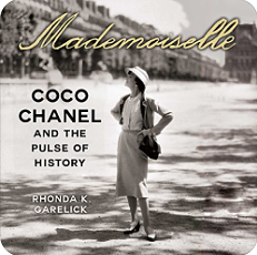 Mademoiselle: Coco Chanel and the Pulse of History by Rhonda Garelick