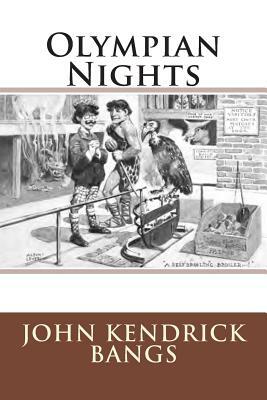 Olympian Nights by John Kendrick Bangs