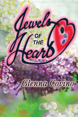 Jewels of the Heart: Poems of Love and Affection by Glenna Covino