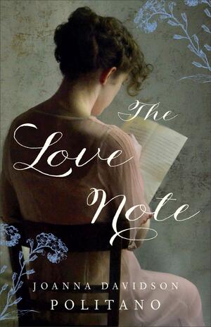 The Love Note by Joanna Davidson Politano
