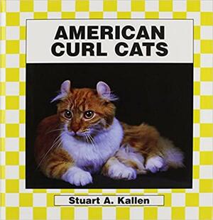 American Curl Cats by Stuart A. Kallen