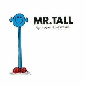 Mr. Tall by Roger Hargreaves