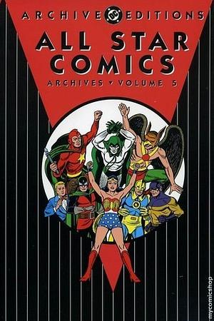All Star Comics Archives, Vol. 5 by Gardner F. Fox