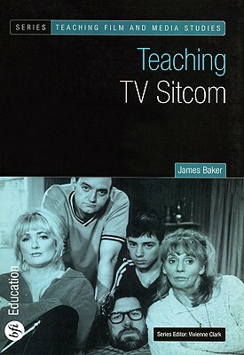 Teaching TV Sitcom by James Baker