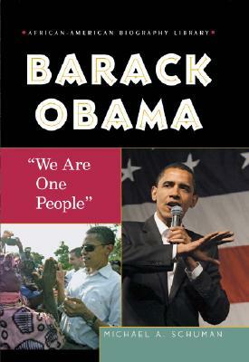 Barack Obama: We Are One People by Michael A. Schuman