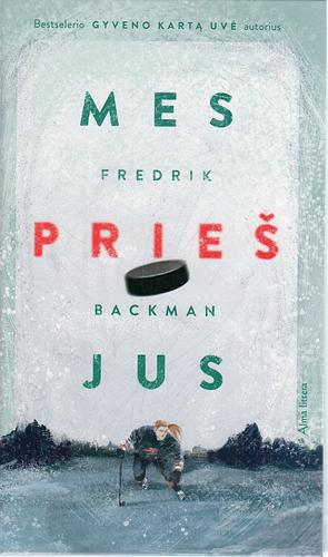 Mes prieš jus by Fredrik Backman