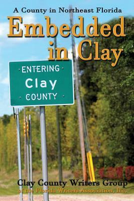 Embedded in Clay by Maureen A Jung, Lynn Skapyak Harlin