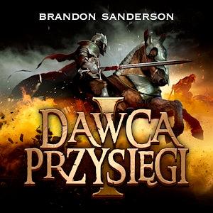 Dawca Przysięgi I by Brandon Sanderson, Anna Studniarek