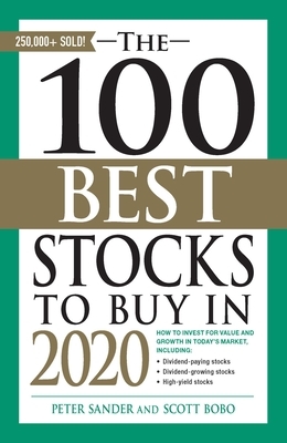 The 100 Best Stocks to Buy in 2020 by Peter Sander, Scott Bobo