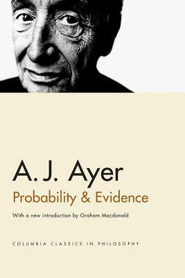 Probability and Evidence by A.J. Ayer