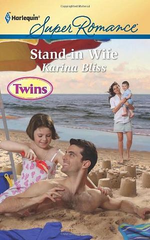 Stand-In Wife by Karina Bliss