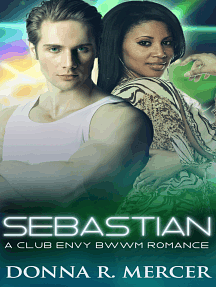 Sebastian by Donna R. Mercer