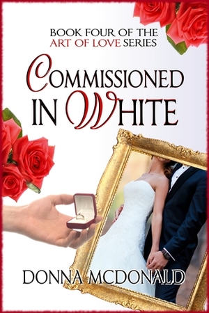 Commissioned In White by Donna McDonald