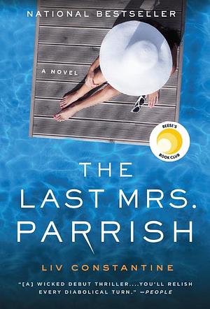 The Last Mrs. Parrish by Liv Constantine