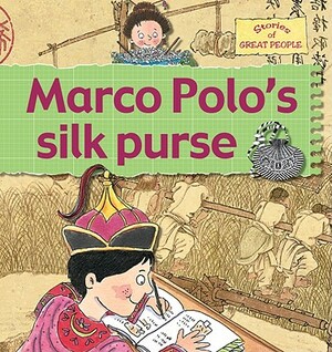 Marco Polo's Silk Purse by Gerry Foster Bailey