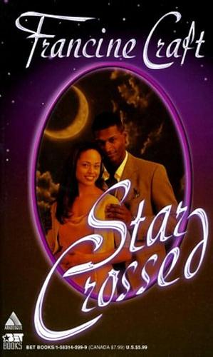 Star Crossed by Francine Craft