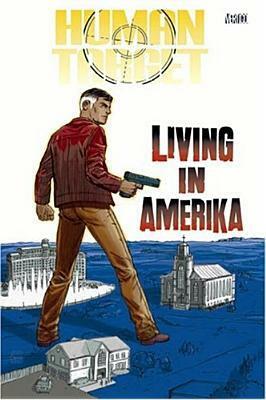 Human Target: Living in Amerika by Cliff Chiang, Peter Milligan