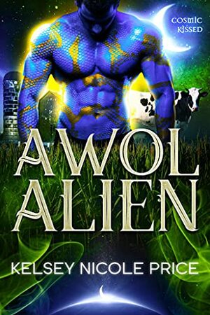 AWOL Alien by Kelsey Nicole Price