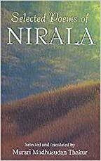 Selected Poems of Nirala by Suryakant Tripathi 'Nirala'