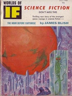 If Worlds of Science Fiction Magazine  by Lin Carter, Hollis, A.A. Walde, Keith Laumer, James Blish, Rosel George Brown, Dannie Plachta, Robert Lory