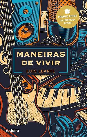 Maneiras de vivir by Belén Rodriguez Suarez, Luis Leante