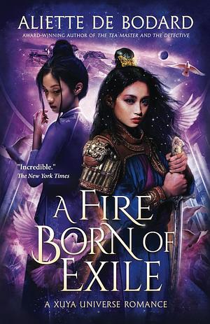 A Fire Born of Exile by Aliette de Bodard