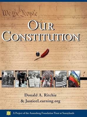 Our Constitution by Donald A. Ritchie, Justicelearning Org