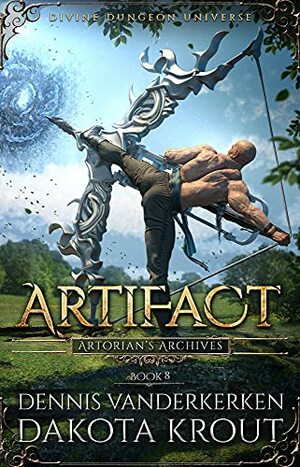 Artifact by Dakota Krout, Dennis Vanderkerken