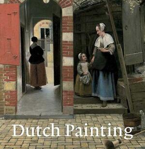 Dutch Painting by Marjorie E. Wieseman