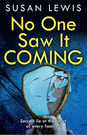 No One Saw It Coming by Susan Lewis