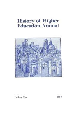 History of Higher Education Annual: 1990 by 