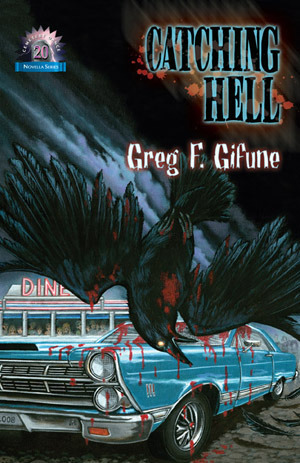 Catching Hell (Cemetery Dance, #20) by Jill Bauman, Greg F. Gifune